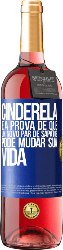 29,95 € | Vinho rosé Edição ROSÉ Cinderela é a prova de que um novo par de sapatos pode mudar sua vida Etiqueta Azul. Etiqueta personalizável Vinho jovem Colheita 2025 Tempranillo