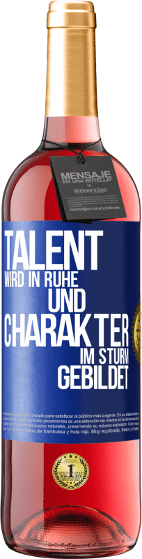 29,95 € | Roséwein ROSÉ Ausgabe Talent wird in Ruhe und Charakter im Sturm gebildet Blaue Markierung. Anpassbares Etikett Junger Wein Ernte 2023 Tempranillo