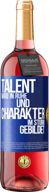 29,95 € | Roséwein ROSÉ Ausgabe Talent wird in Ruhe und Charakter im Sturm gebildet Blaue Markierung. Anpassbares Etikett Junger Wein Ernte 2024 Tempranillo