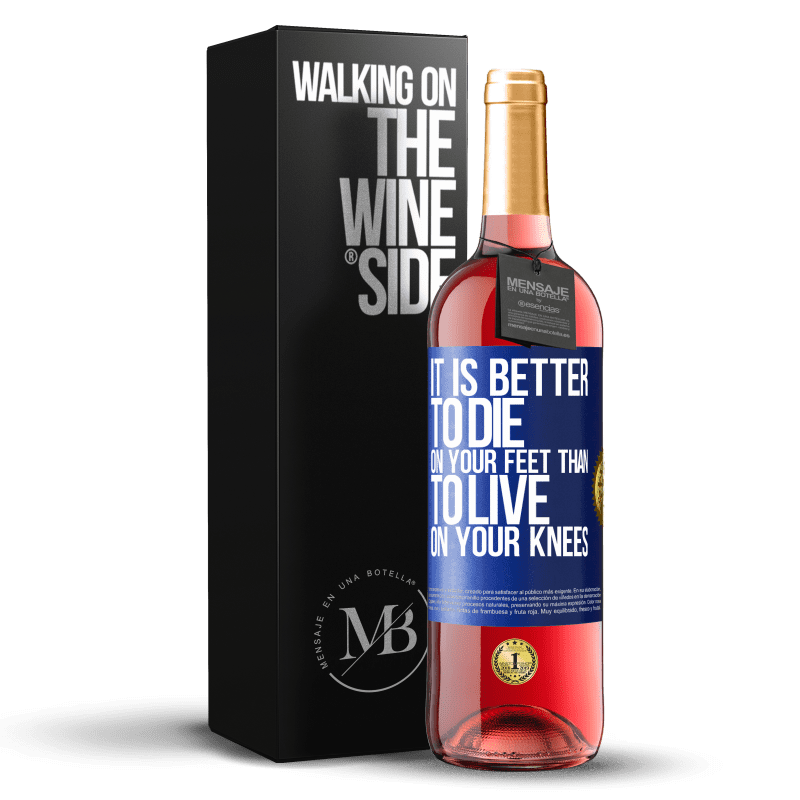 29,95 € Free Shipping | Rosé Wine ROSÉ Edition It is better to die on your feet than to live on your knees Blue Label. Customizable label Young wine Harvest 2024 Tempranillo