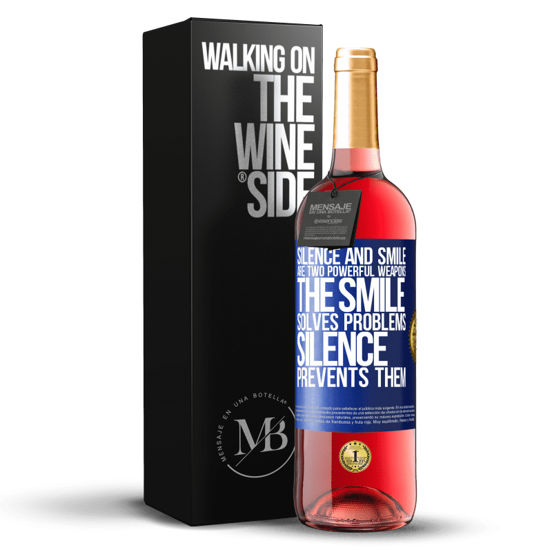 29,95 € Free Shipping | Rosé Wine ROSÉ Edition Silence and smile are two powerful weapons. The smile solves problems, silence prevents them Blue Label. Customizable label Young wine Harvest 2022 Tempranillo