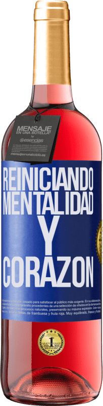 29,95 € | Vino Rosado Edición ROSÉ Reiniciando mentalidad y corazón Etiqueta Azul. Etiqueta personalizable Vino joven Cosecha 2025 Tempranillo