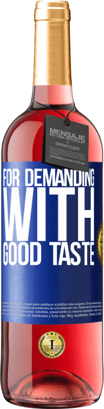 24,95 € Free Shipping | Rosé Wine ROSÉ Edition For demanding with good taste Blue Label. Customizable label Young wine Harvest 2021 Tempranillo