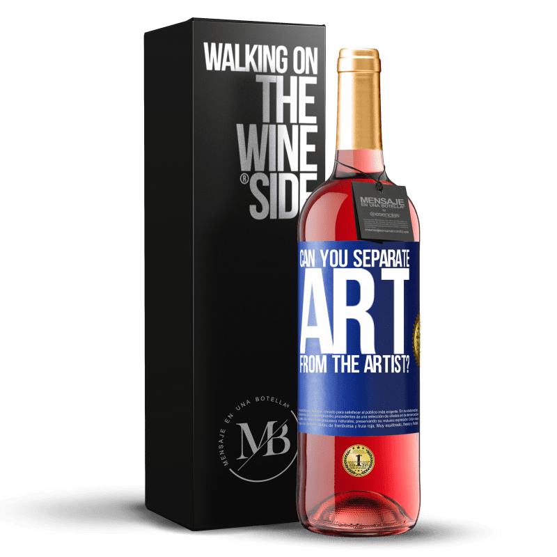 29,95 € Бесплатная доставка | Розовое вино Издание ROSÉ можете ли вы отделить искусство от художника? Синяя метка. Настраиваемая этикетка Молодое вино Урожай 2023 Tempranillo