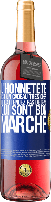 29,95 € Envoi gratuit | Vin rosé Édition ROSÉ L'honnêteté est un cadeau très cher. Ne l'attendez pas de gens qui sont bon marché Étiquette Bleue. Étiquette personnalisable Vin jeune Récolte 2025 Tempranillo