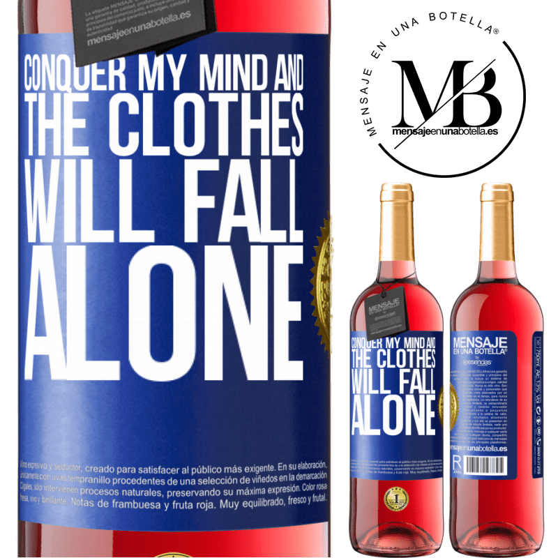 29,95 € Free Shipping | Rosé Wine ROSÉ Edition Conquer my mind and the clothes will fall alone Blue Label. Customizable label Young wine Harvest 2022 Tempranillo