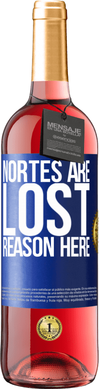 29,95 € | Rosé Wine ROSÉ Edition Nortes are lost. Reason here Blue Label. Customizable label Young wine Harvest 2024 Tempranillo