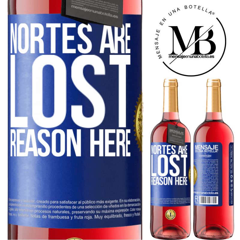 29,95 € Free Shipping | Rosé Wine ROSÉ Edition Nortes are lost. Reason here Blue Label. Customizable label Young wine Harvest 2021 Tempranillo