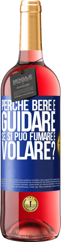 29,95 € | Vino rosato Edizione ROSÉ perché bere e guidare se si può fumare e volare? Etichetta Blu. Etichetta personalizzabile Vino giovane Raccogliere 2024 Tempranillo