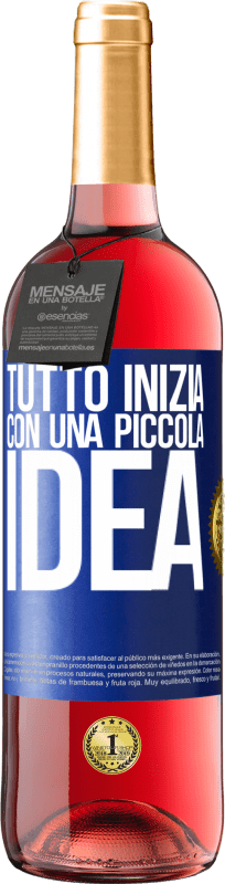 29,95 € | Vino rosato Edizione ROSÉ Tutto inizia con una piccola idea Etichetta Blu. Etichetta personalizzabile Vino giovane Raccogliere 2024 Tempranillo