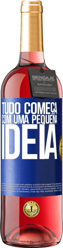 29,95 € | Vinho rosé Edição ROSÉ Tudo começa com uma pequena ideia Etiqueta Azul. Etiqueta personalizável Vinho jovem Colheita 2025 Tempranillo
