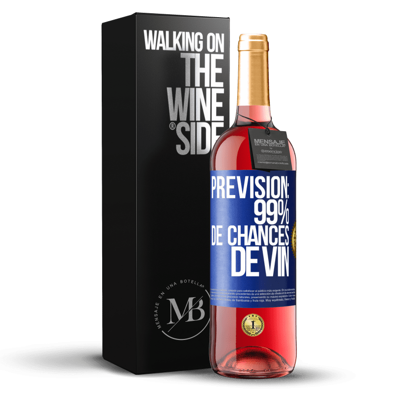 29,95 € Envoi gratuit | Vin rosé Édition ROSÉ Prévision: 99% de chances de vin Étiquette Bleue. Étiquette personnalisable Vin jeune Récolte 2023 Tempranillo