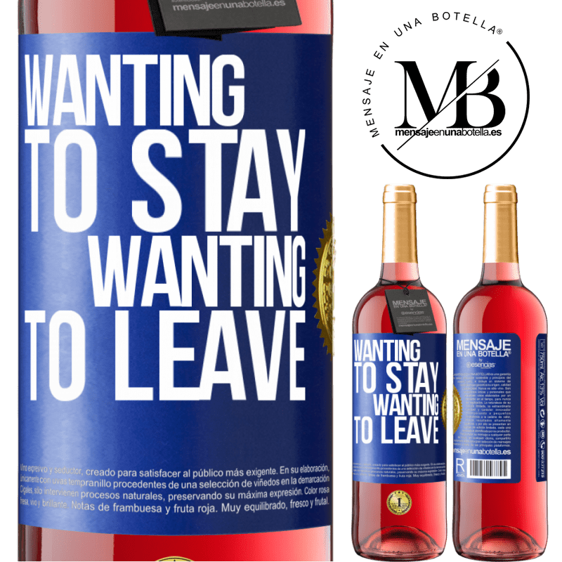 29,95 € Free Shipping | Rosé Wine ROSÉ Edition Wanting to stay wanting to leave Blue Label. Customizable label Young wine Harvest 2022 Tempranillo