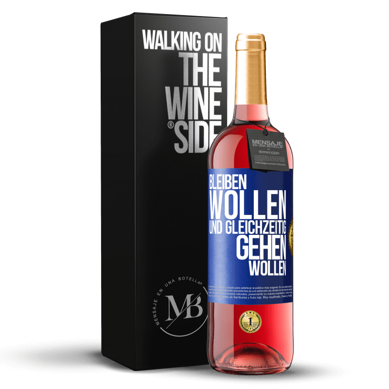 29,95 € Kostenloser Versand | Roséwein ROSÉ Ausgabe Bleiben wollen und gleichzeitig gehen wollen Blaue Markierung. Anpassbares Etikett Junger Wein Ernte 2024 Tempranillo