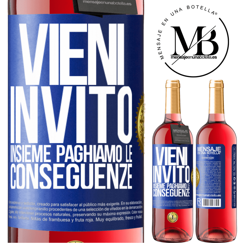 29,95 € Spedizione Gratuita | Vino rosato Edizione ROSÉ Vieni, invito, insieme paghiamo le conseguenze Etichetta Blu. Etichetta personalizzabile Vino giovane Raccogliere 2025 Tempranillo