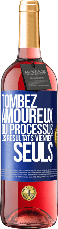 29,95 € | Vin rosé Édition ROSÉ Tombez amoureux du processus, les résultats viennent seuls Étiquette Bleue. Étiquette personnalisable Vin jeune Récolte 2023 Tempranillo