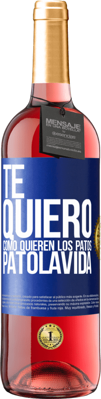 29,95 € Envio grátis | Vinho rosé Edição ROSÉ TE QUIERO, como quieren los patos. PATOLAVIDA Etiqueta Azul. Etiqueta personalizável Vinho jovem Colheita 2024 Tempranillo