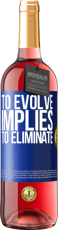 29,95 € | 桃红葡萄酒 ROSÉ版 进化意味着消除 蓝色标签. 可自定义的标签 青年酒 收成 2023 Tempranillo