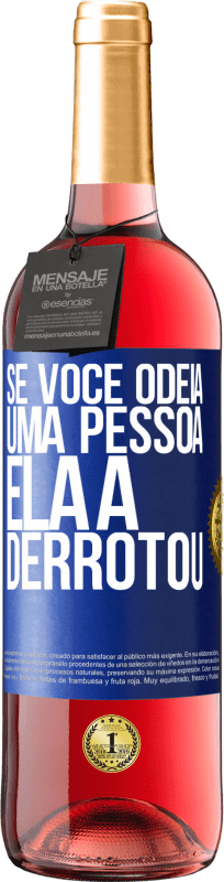 29,95 € | Vinho rosé Edição ROSÉ Se você odeia uma pessoa, ela a derrotou Etiqueta Azul. Etiqueta personalizável Vinho jovem Colheita 2024 Tempranillo