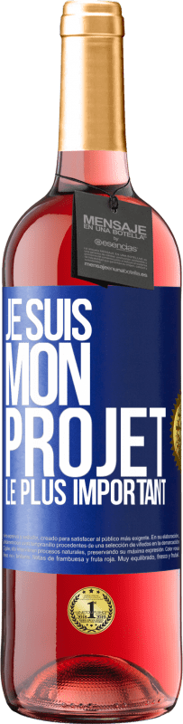 29,95 € | Vin rosé Édition ROSÉ Je suis mon projet le plus important Étiquette Bleue. Étiquette personnalisable Vin jeune Récolte 2023 Tempranillo