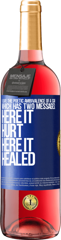 29,95 € Free Shipping | Rosé Wine ROSÉ Edition I love the poetic ambivalence of a scar, which has two messages: here it hurt, here it healed Blue Label. Customizable label Young wine Harvest 2025 Tempranillo