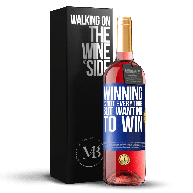 29,95 € Бесплатная доставка | Розовое вино Издание ROSÉ Победа - это еще не все, но желание выиграть Синяя метка. Настраиваемая этикетка Молодое вино Урожай 2023 Tempranillo