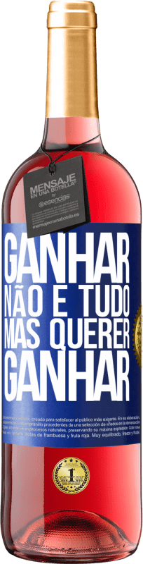 29,95 € Envio grátis | Vinho rosé Edição ROSÉ Ganhar não é tudo, mas querer ganhar Etiqueta Azul. Etiqueta personalizável Vinho jovem Colheita 2023 Tempranillo