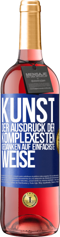 29,95 € | Roséwein ROSÉ Ausgabe KUNST. Der Ausdruck der komplexesten Gedanken auf einfachste Weise Blaue Markierung. Anpassbares Etikett Junger Wein Ernte 2024 Tempranillo