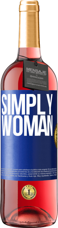 29,95 € | Rosé Wine ROSÉ Edition Simply woman Blue Label. Customizable label Young wine Harvest 2023 Tempranillo