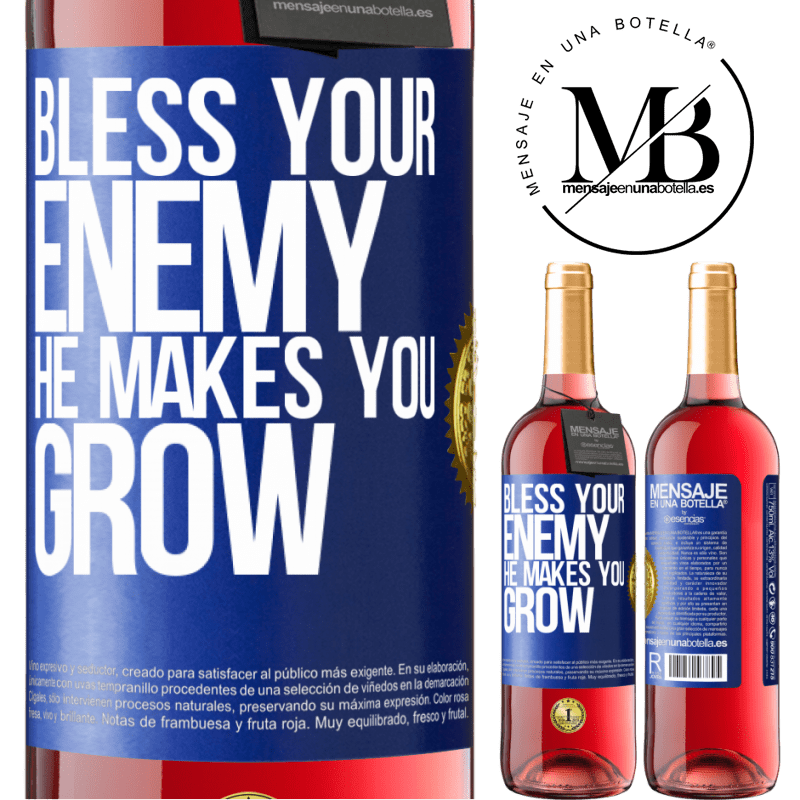 29,95 € Free Shipping | Rosé Wine ROSÉ Edition Bless your enemy. He makes you grow Blue Label. Customizable label Young wine Harvest 2022 Tempranillo