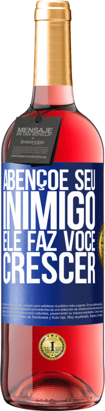 29,95 € | Vinho rosé Edição ROSÉ Abençoe seu inimigo. Ele faz você crescer Etiqueta Azul. Etiqueta personalizável Vinho jovem Colheita 2025 Tempranillo