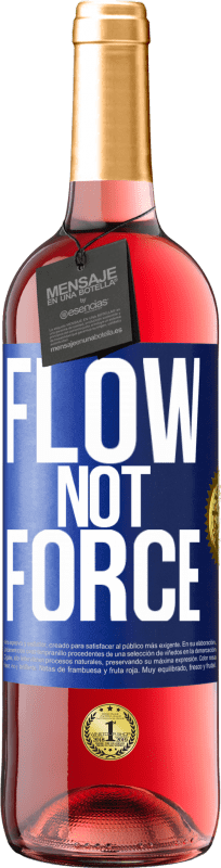 29,95 € | Rosé Wine ROSÉ Edition Flow, not force Blue Label. Customizable label Young wine Harvest 2024 Tempranillo