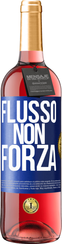 29,95 € | Vino rosato Edizione ROSÉ Flusso, non forza Etichetta Blu. Etichetta personalizzabile Vino giovane Raccogliere 2024 Tempranillo