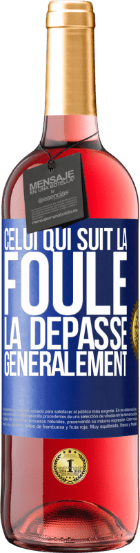 29,95 € Envoi gratuit | Vin rosé Édition ROSÉ Celui qui suit la foule, la dépasse généralement Étiquette Bleue. Étiquette personnalisable Vin jeune Récolte 2024 Tempranillo