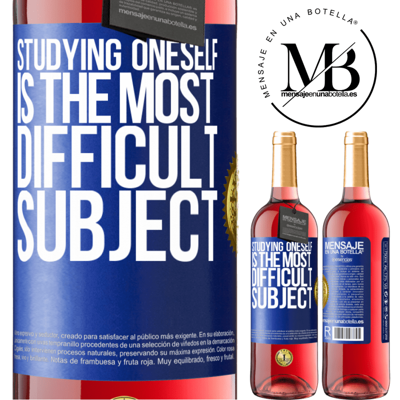 29,95 € Free Shipping | Rosé Wine ROSÉ Edition Studying oneself is the most difficult subject Blue Label. Customizable label Young wine Harvest 2022 Tempranillo