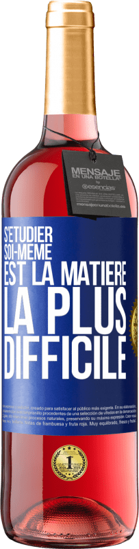 29,95 € Envoi gratuit | Vin rosé Édition ROSÉ S'étudier soi-même est la matière la plus difficile Étiquette Bleue. Étiquette personnalisable Vin jeune Récolte 2025 Tempranillo