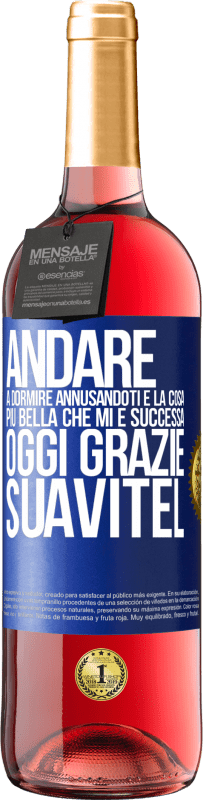 29,95 € | Vino rosato Edizione ROSÉ Andare a dormire annusandoti è la cosa più bella che mi è successa oggi. Grazie Suavitel Etichetta Blu. Etichetta personalizzabile Vino giovane Raccogliere 2024 Tempranillo