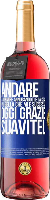 29,95 € Spedizione Gratuita | Vino rosato Edizione ROSÉ Andare a dormire annusandoti è la cosa più bella che mi è successa oggi. Grazie Suavitel Etichetta Blu. Etichetta personalizzabile Vino giovane Raccogliere 2025 Tempranillo