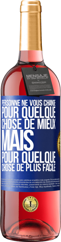 29,95 € Envoi gratuit | Vin rosé Édition ROSÉ Personne ne vous change pour quelque chose de mieux, mais pour quelque chose de plus facile Étiquette Bleue. Étiquette personnalisable Vin jeune Récolte 2025 Tempranillo