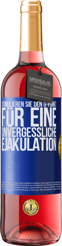 29,95 € | Roséwein ROSÉ Ausgabe Stimulieren Sie den G-Punkt für eine unvergessliche Ejakulation Blaue Markierung. Anpassbares Etikett Junger Wein Ernte 2023 Tempranillo