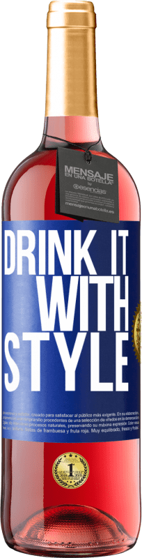29,95 € | Rosé Wine ROSÉ Edition Drink it with style Blue Label. Customizable label Young wine Harvest 2023 Tempranillo