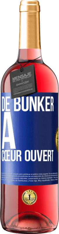 29,95 € | Vin rosé Édition ROSÉ De bunker à cœur ouvert Étiquette Bleue. Étiquette personnalisable Vin jeune Récolte 2024 Tempranillo