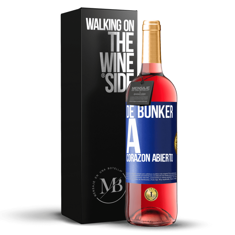 29,95 € Envío gratis | Vino Rosado Edición ROSÉ De búnker a corazon abierto Etiqueta Azul. Etiqueta personalizable Vino joven Cosecha 2024 Tempranillo