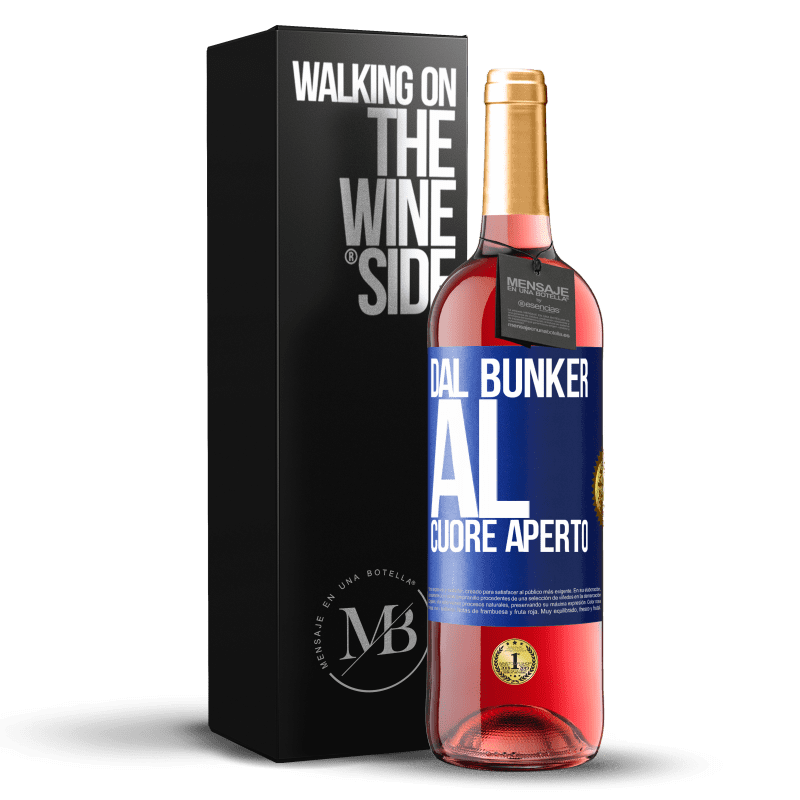 29,95 € Spedizione Gratuita | Vino rosato Edizione ROSÉ Dal bunker al cuore aperto Etichetta Blu. Etichetta personalizzabile Vino giovane Raccogliere 2024 Tempranillo