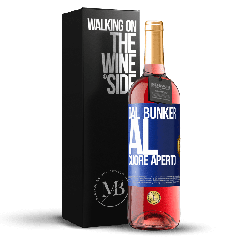 29,95 € Spedizione Gratuita | Vino rosato Edizione ROSÉ Dal bunker al cuore aperto Etichetta Blu. Etichetta personalizzabile Vino giovane Raccogliere 2025 Tempranillo