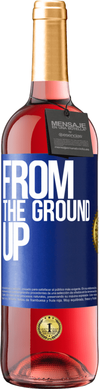 29,95 € | Rosé Wine ROSÉ Edition From The Ground Up Blue Label. Customizable label Young wine Harvest 2023 Tempranillo