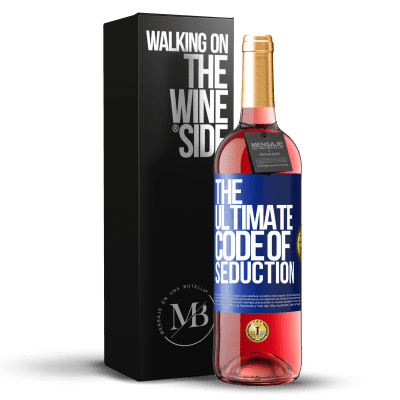 «The ultimate code of seduction» ROSÉ版