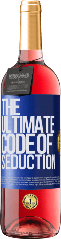 29,95 € | Vino Rosado Edición ROSÉ The ultimate code of seduction Etiqueta Azul. Etiqueta personalizable Vino joven Cosecha 2023 Tempranillo