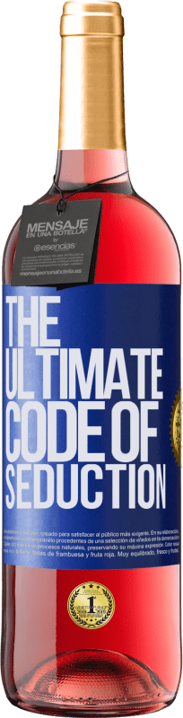 29,95 € | Vino Rosado Edición ROSÉ The ultimate code of seduction Etiqueta Azul. Etiqueta personalizable Vino joven Cosecha 2024 Tempranillo