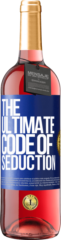 29,95 € | Vino rosato Edizione ROSÉ The ultimate code of seduction Etichetta Blu. Etichetta personalizzabile Vino giovane Raccogliere 2023 Tempranillo